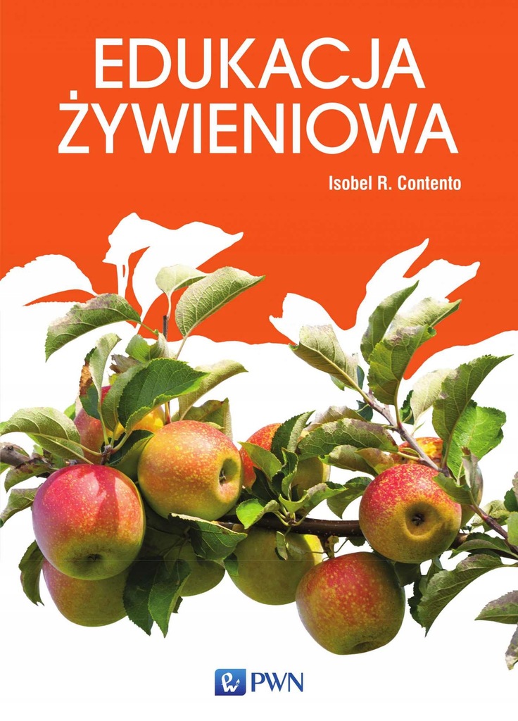 Edukacja żywieniowa Isobel R. Contento