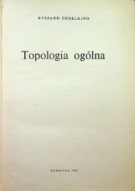 Ryszard Engelking - Topologia ogólna