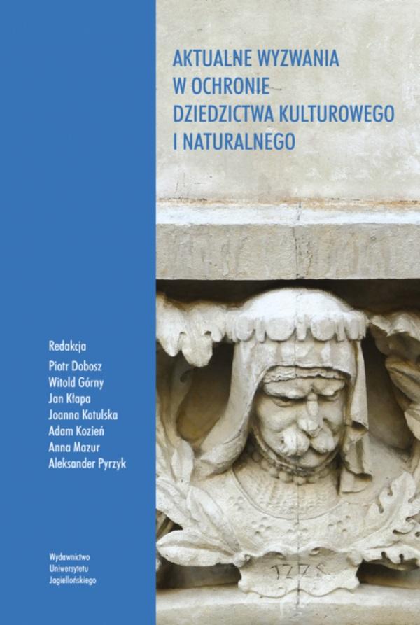 Aktualne wyzwania w ochronie dziedzictwa kulturowego i naturalnego Praca