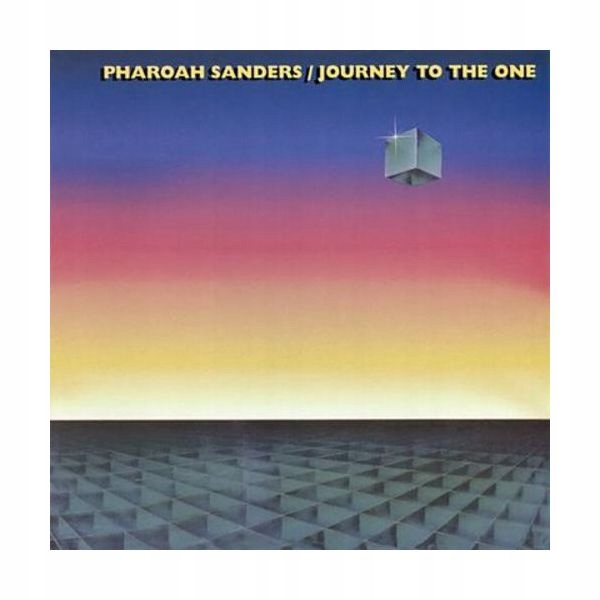 Journey to the One - Album by Pharoah Sanders - Apple Music