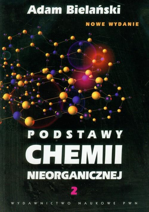PODSTAWY CHEMII NIEORGANICZNEJ TOM 2 NOWE WYD.6