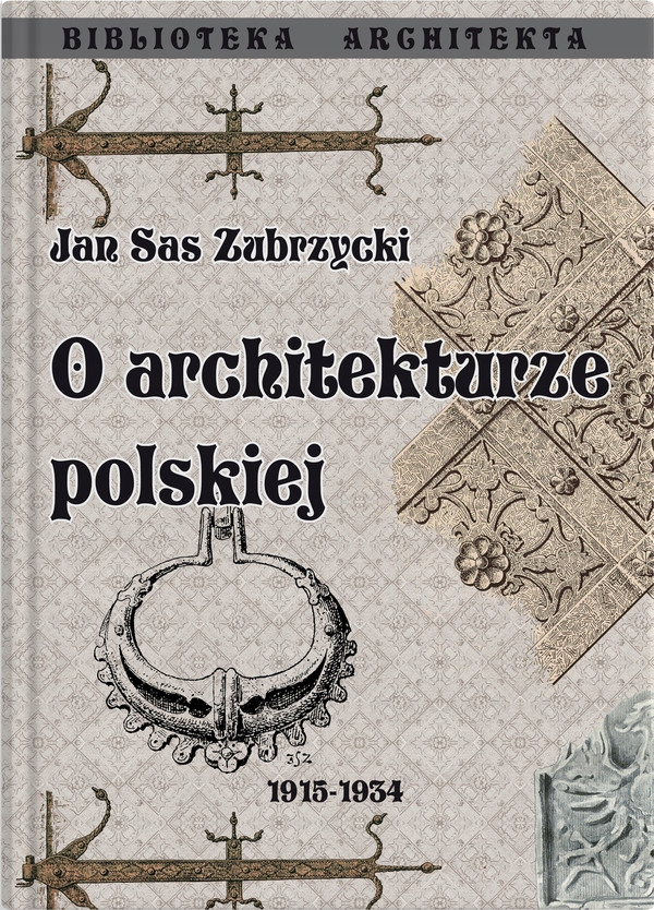 O architekturze polskiej 1915-1934 Zbiorowa Praca