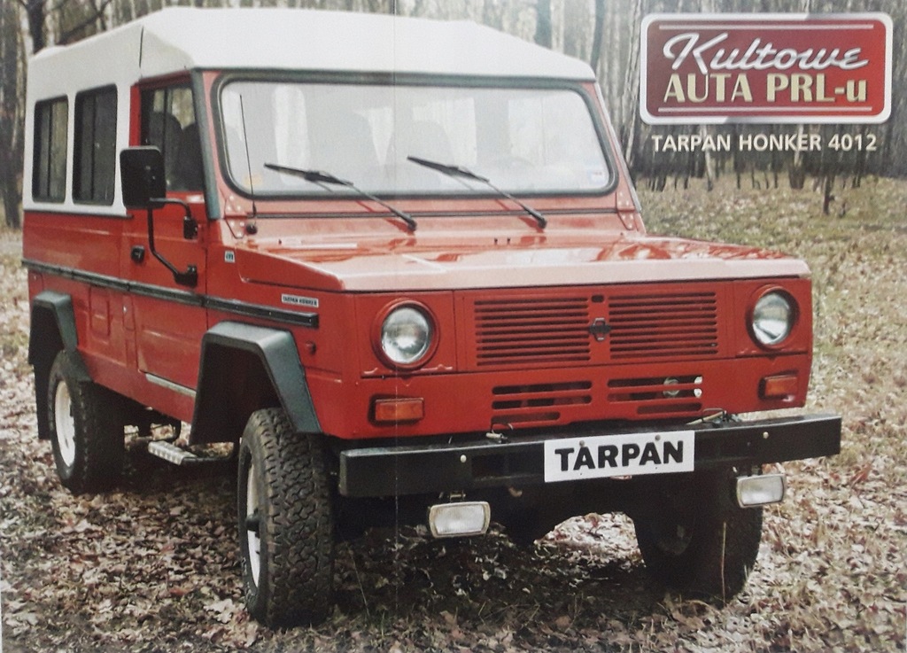 Kultowe Auta PRL Tarpan Honker 4012