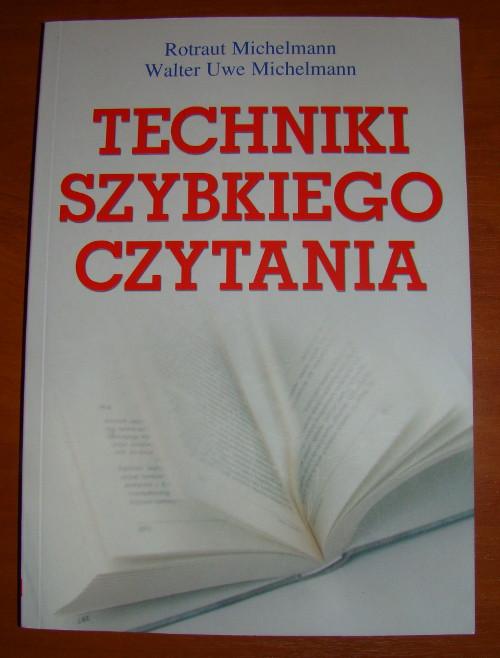 R. i W.U. Michelmann - TECHNIKI SZYBKIEGO CZYTANIA