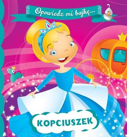 Opowiedz mi bajkę Kopciuszek TWARDE STRONY