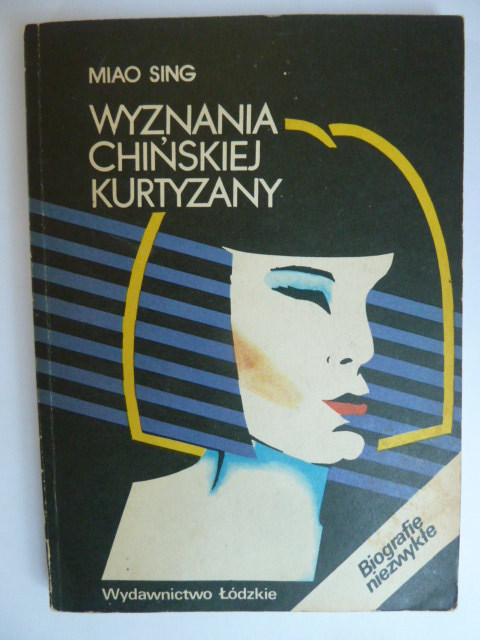 Wyznania chińskiej kurtyzany - Miao Sing, Warszawa