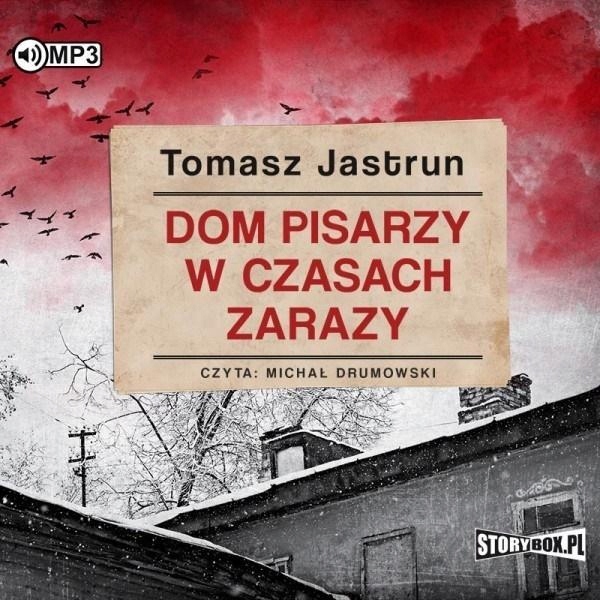 DOM PISARZY W CZASACH ZARAZY AUDIOBOOK