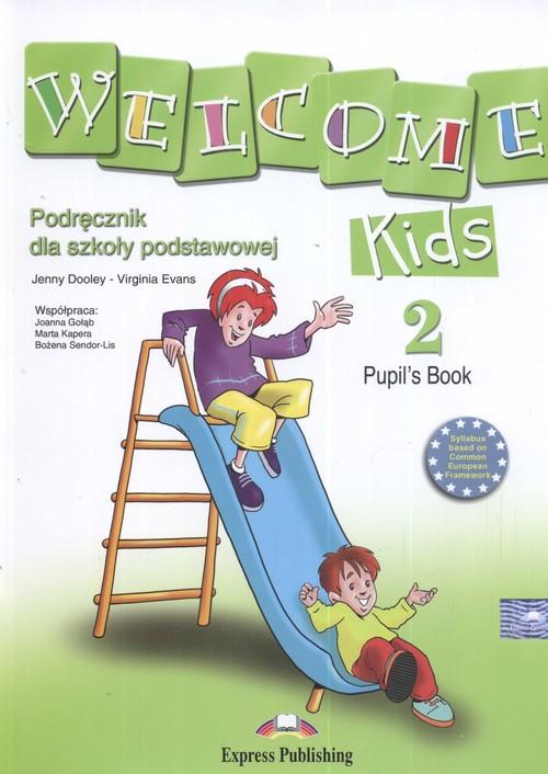 Welcome Kids 2 SP. Podręcznik. Język angielski