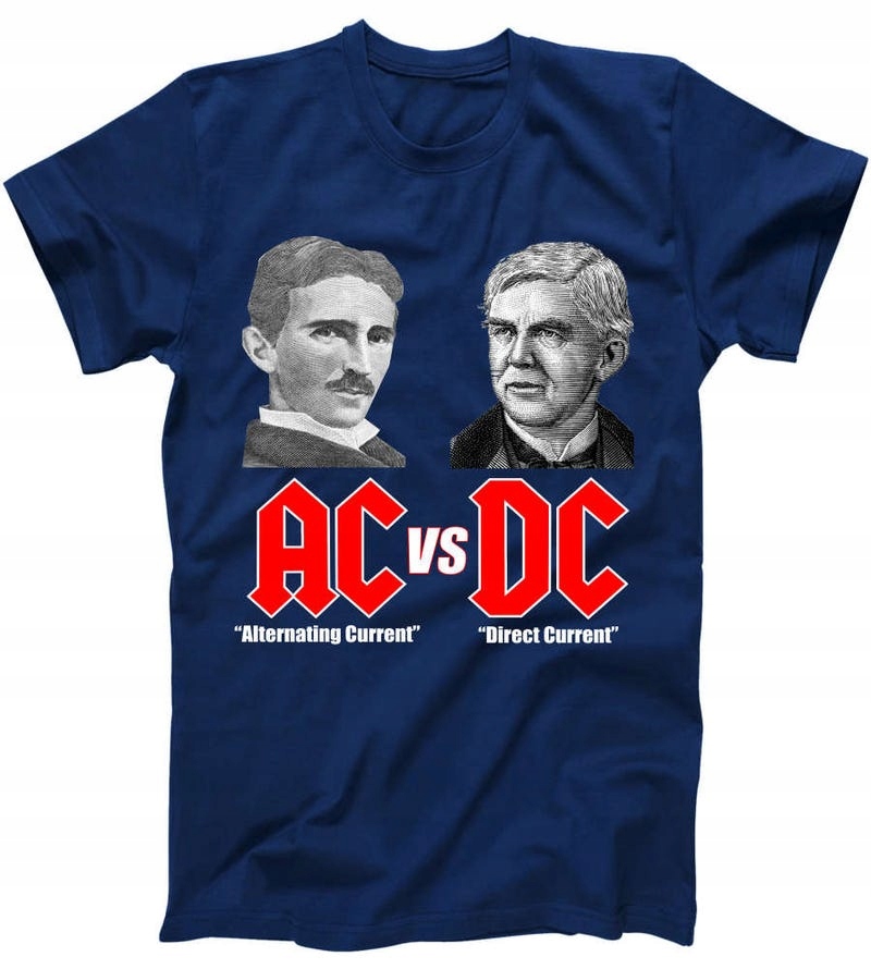 Ac Dc Tesla Vs Edison T Shirt Men S Terrashirts Tesla And Edison
