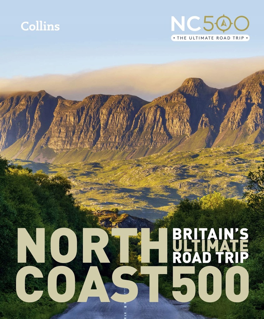 Collins North Coast 500 Britain's Ultimate Road