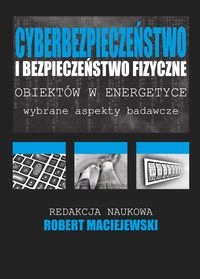 CYBERBEZPIECZEŃSTWO I BEZPIECZEŃSTWO FIZYCZNE OB..