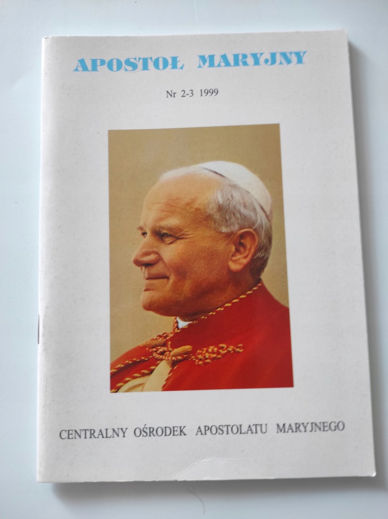 APOSTOŁ MARYJNY PAPEŻ JAN PAWEŁ II 1999r WYD.BIAŁYSTOK