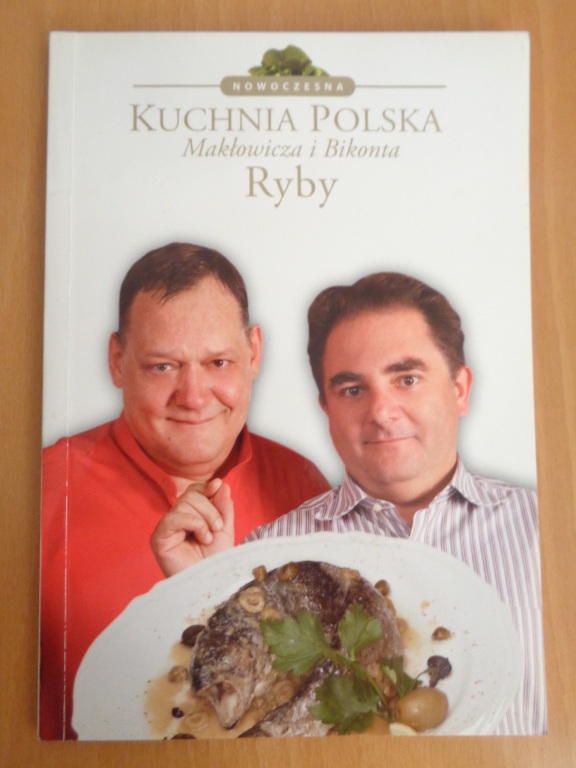 Kuchnia polska Makłowicza i Bikonta - Ryby