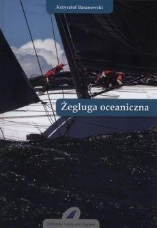 ŻEGLUGA OCEANICZNA, KRZYSZTOF BARANOWSKI