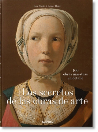 Los secretos de las obras de arte. 100 obras maest