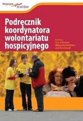 PODRĘCZNIK KOORDYNATORA WOLONTARIATU HOSPICYJNEGO