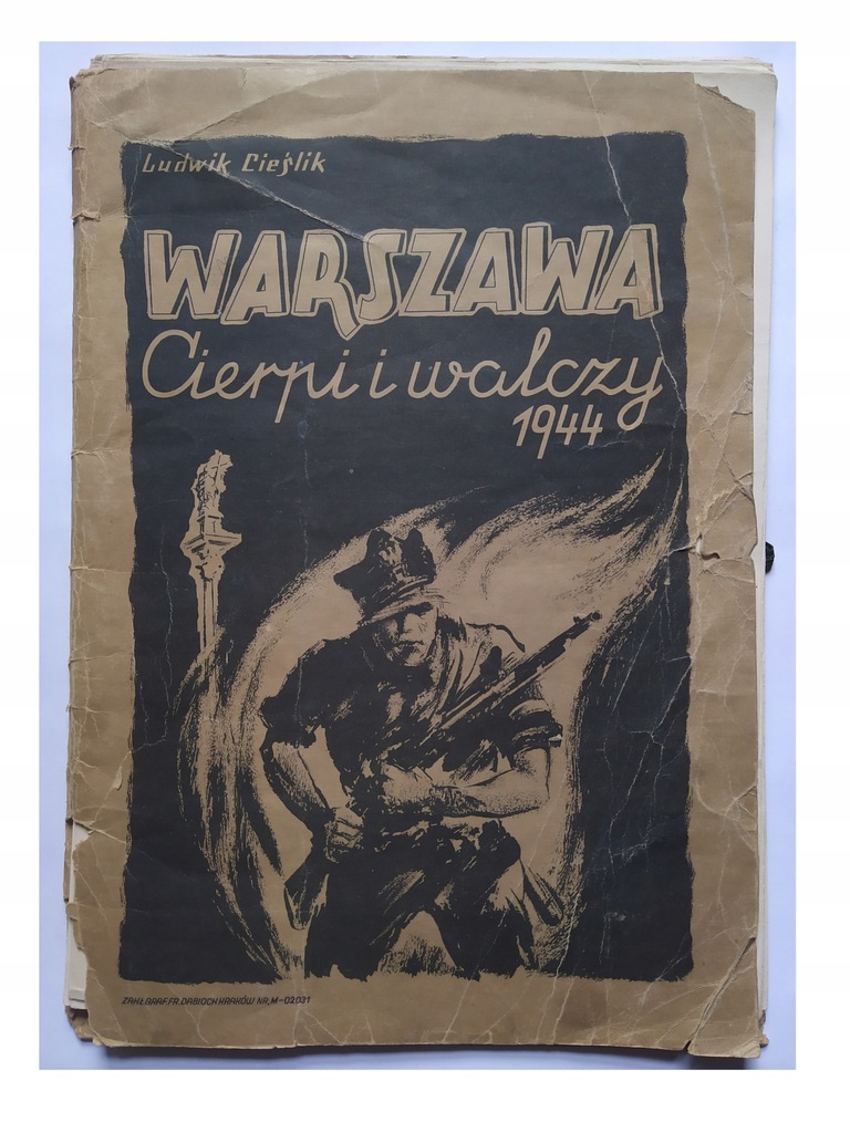 LUDWIK CIEŚLIK WARSZAWA CIERPI I WALCZY-TEKA 21 GRAFIK