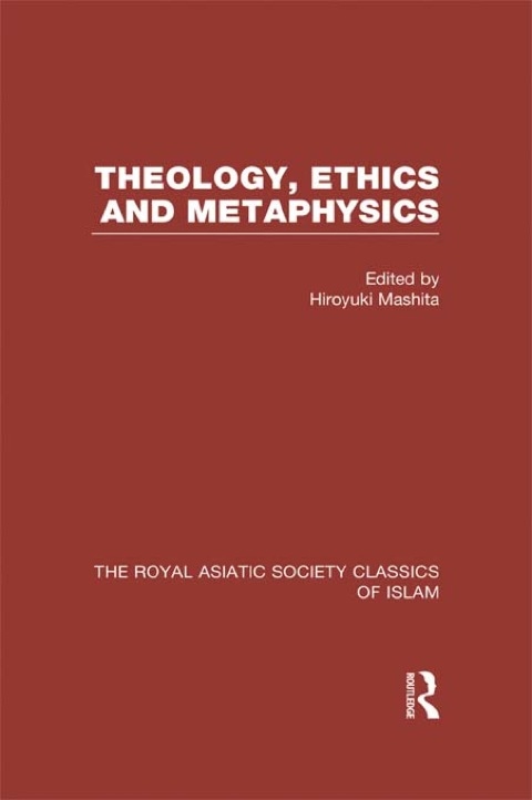 Theology, Ethics and Metaphysics (2013)