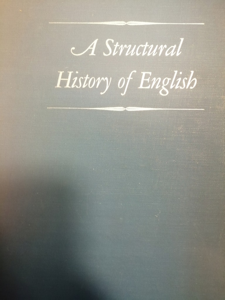 Nist A STRUCTURAL HISTORY OF ENGLISH