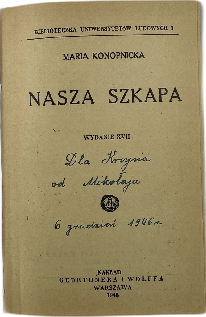 Nasza szkapa, Konopnicka, 1946 r.