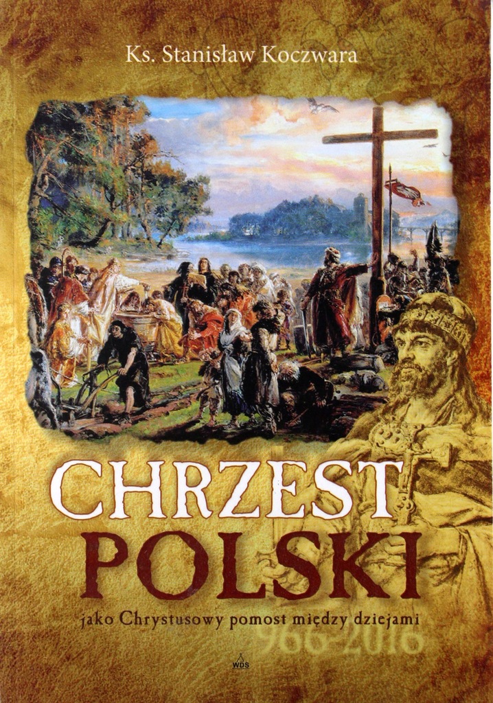 Chrzest Polski Ks Stanislaw Koczwara Ksiazka 8267784977 Oficjalne Archiwum Allegro