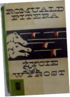 Życie na wyrost - R. Pitera