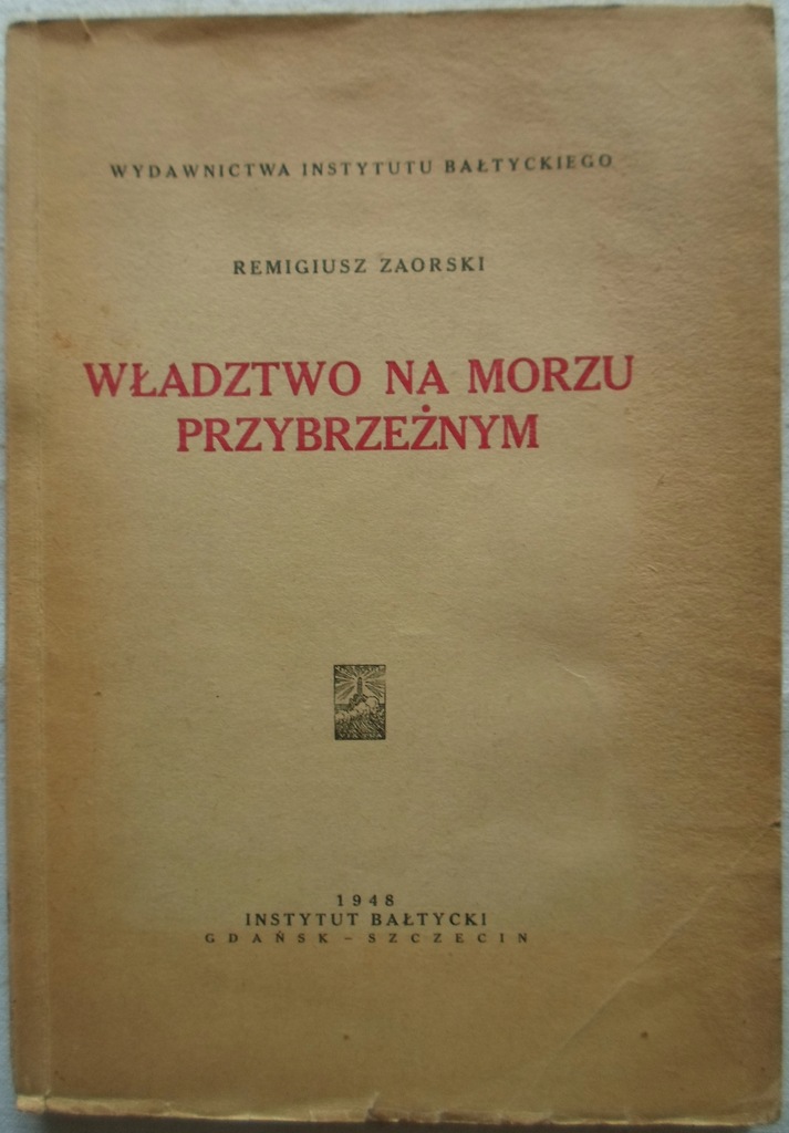 Remigiusz Zaorski Władztwo na morzu przybrzeżnym