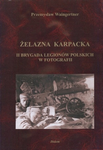 Купить 2-я бригада Польских легионов в фотографии: отзывы, фото, характеристики в интерне-магазине Aredi.ru