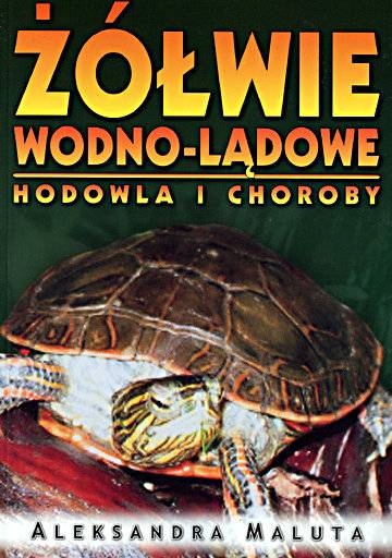 Żółwie wodno-lądowe hodowla i choroby książka
