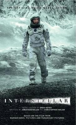 Interstellar: The Official Movie Novelization...