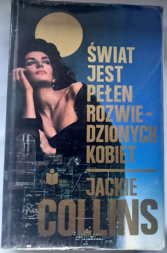 Świat jest pełen rozwiedzionych kobiet Jackie Collins