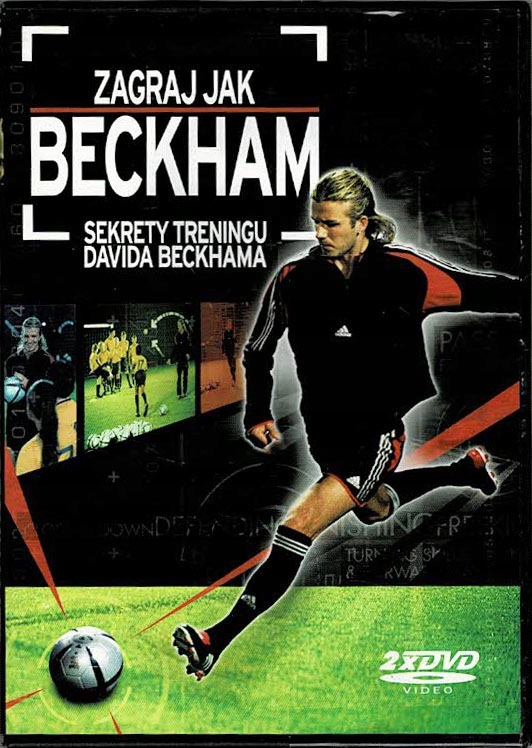 Zagraj jak Beckham Sekrety treningu Beckhama 2 DVD