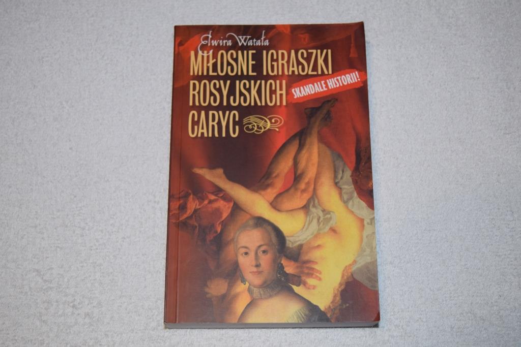 Watała - Miłosne igraszki Rosyjskich Caryc