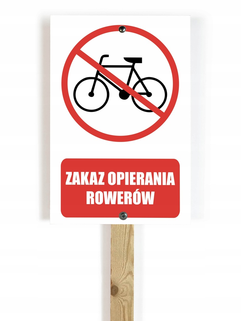 TAB. NA SŁUPKU/NA SZTYCY ZAKAZ OPIERANIA ROWERÓW