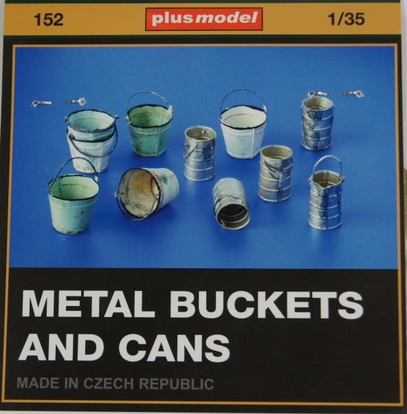 PLUS MODEL 152 1:35 Metal buckets and cans