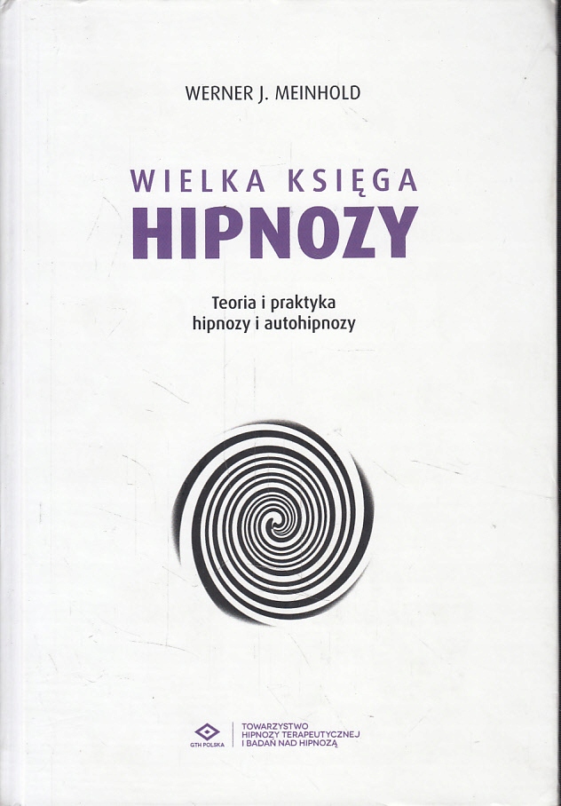 WIELKA KSIĘGA HIPNOZY * MEINHOLD DEFEKT