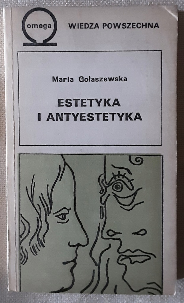 Estetyka i antyestetyka Maria Gołaszewska