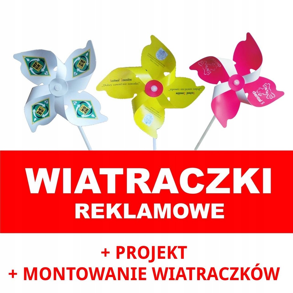 WIATRACZKI REKLAMOWE 250 SZT Z PROJEKTEM I MONTAŻ