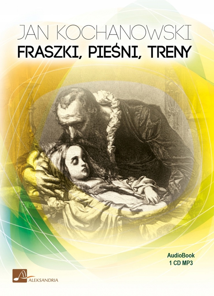 CD MP3 Fraszki pieśni treny Aleksandria