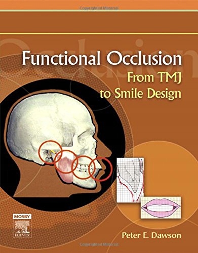 Mosby Dawson, P Functional Occlusion From Tmj to