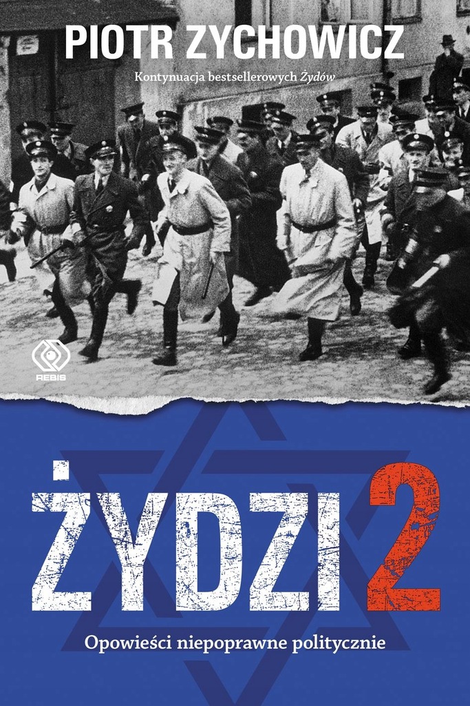 ŻYDZI 2. OPOWIEŚCI NIEPOPRAWNE POLITYCZNIE...