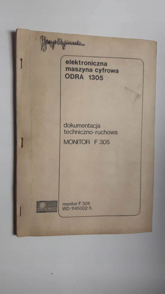 Maszyna cyfrowa ODRA 1305 - MONITOR Dokumentacja
