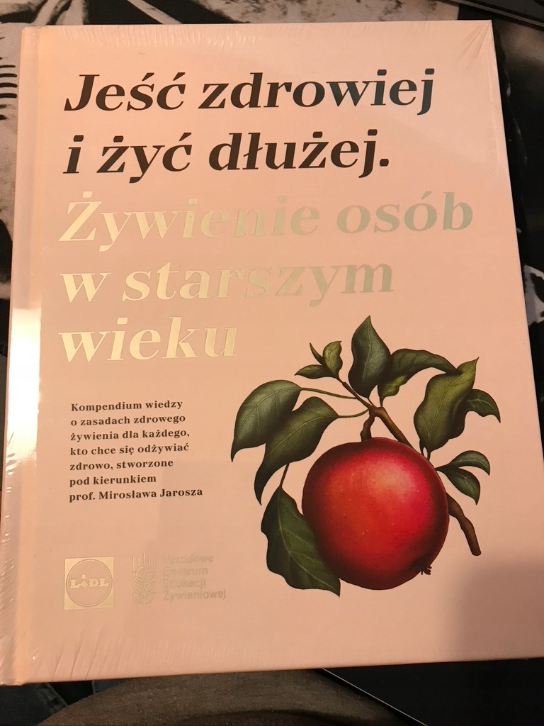 Jeść zdrowiej i żyć dłużej - kuchnia LIDLA Okrasa