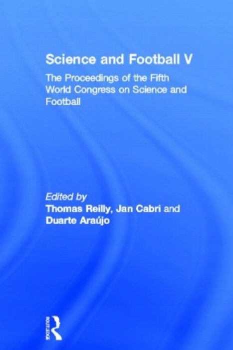 Thomas Reilly Science and Football V The Proceedin