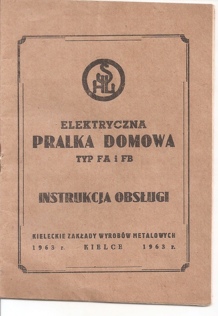 PRALKA DOMOWA - FRANIA - INSTRUKCJA OBSŁUGI Z 1963 ROKU.