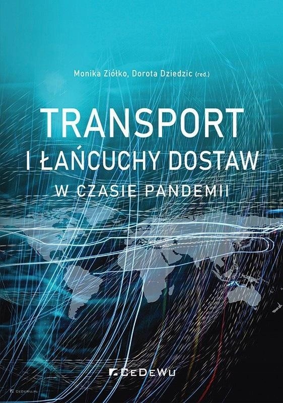 TRANSPORT I ŁAŃCUCHY DOSTAW W CZASIE PANDEMII