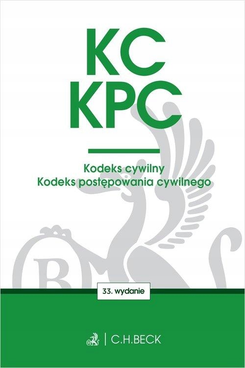 KC. KPC. KODEKS CYWILNY. KODEKS POSTĘPOWANIA...