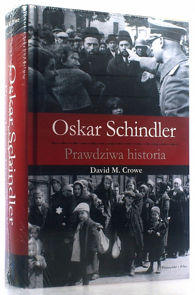 OSKAR SCHINDLER PRAWDZIWA HISTORIA David Crowe 11110170095