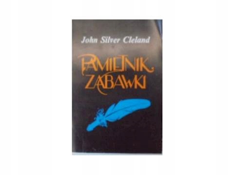 Pamiętnik zabawki - J. S. Cleland