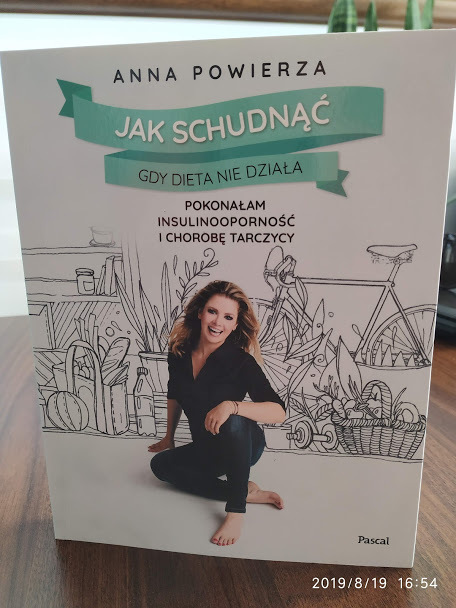 "Jak schudnąć gdy dieta nie działa". Anna Powierza